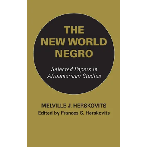 The New World Negro - Hardcover