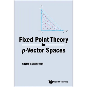 Fixed Point Theory in P-Vector Spaces - Hardcover