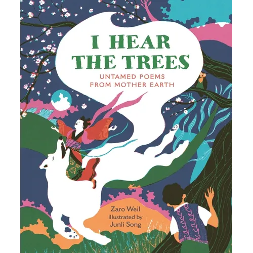 I Hear the Trees - Hardcover
