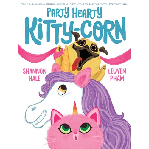 Party Hearty Kitty-Corn: A Picture Book - Hardcover