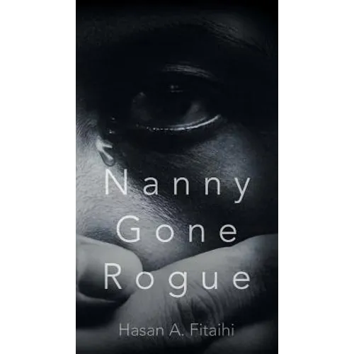 Nanny Gone Rogue - Paperback