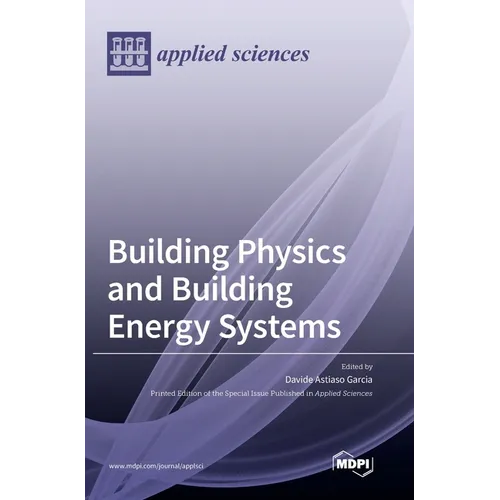 Building Physics and Building Energy Systems - Hardcover