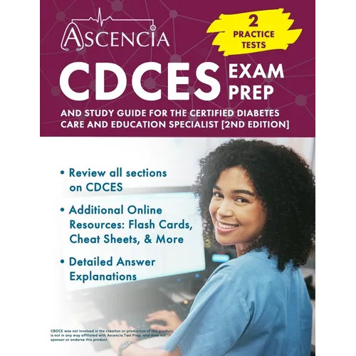 CDCES Exam Prep: 2 Practice Tests and Study Guide for the Certified Diabetes Care and Education Specialist [2nd Edition] - Paperback