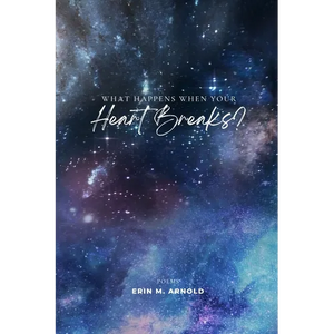 What Happens When Your Heart Breaks? - Paperback