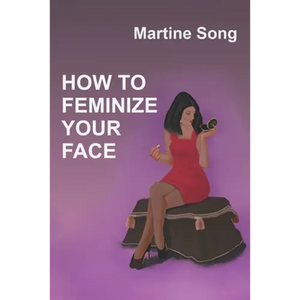 How To Feminize Your Face: Makeup and Hair styling - Paperback