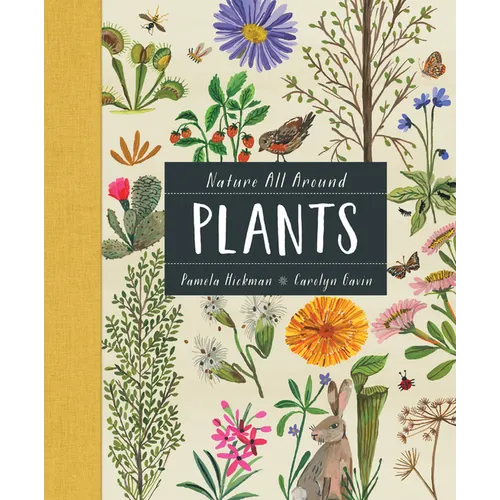Nature All Around: Plants - Hardcover