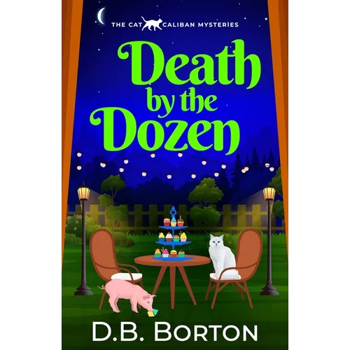 Death by the Dozen: A witty and addictive cozy murder mystery - Paperback