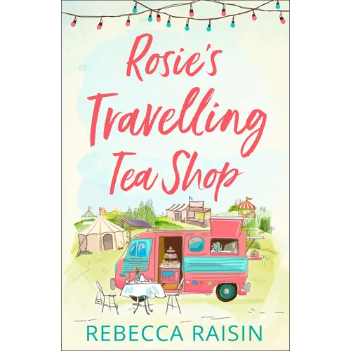 Rosie's Travelling Tea Shop - Paperback