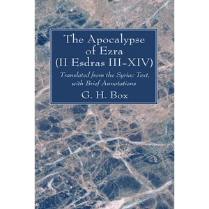 The Apocalypse of Ezra (II Esdras III-XIV) - Paperback