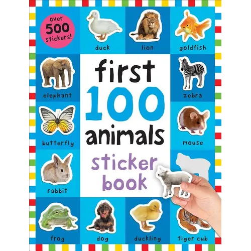 First 100 Stickers: Animals: Over 500 Stickers - Paperback