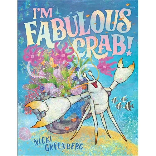 I'm Fabulous Crab - Hardcover