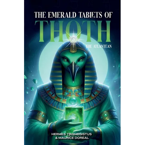 The Emerald Tablets of Toth The Atlantean - Paperback