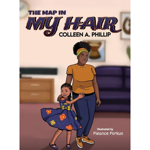 The Map in My Hair - Hardcover
