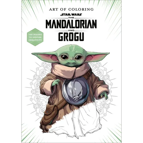 Art of Coloring: Star Wars: The Mandalorian and Grogu: 100 Images to Inspire Creativity - Paperback