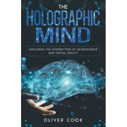 The Holographic Mind - Paperback