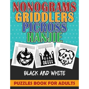 nonograms puzzles book for adults: nonograms griddlers picross hanjie. 101 page - Paperback