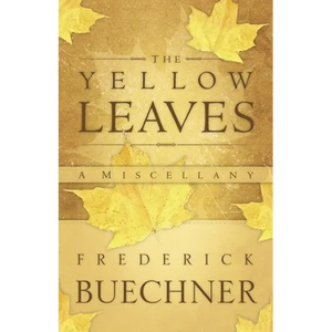 The Yellow Leaves: A Miscellany - Paperback