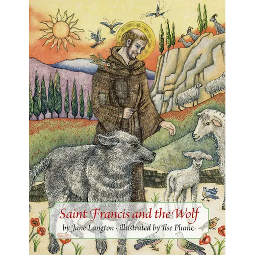 Saint Francis and the Wolf - Hardcover