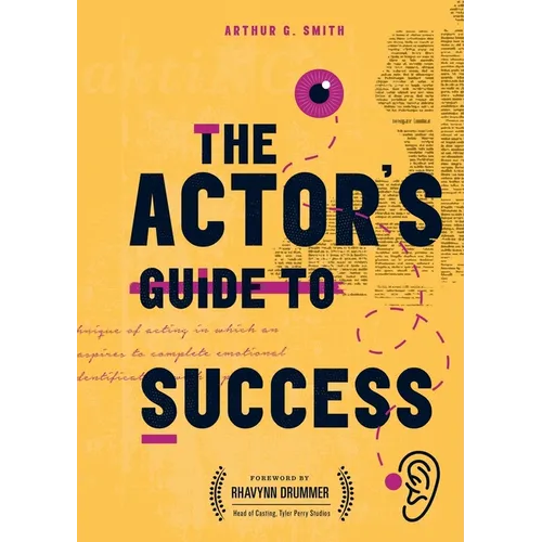 The Actor's Guide to Success - Paperback