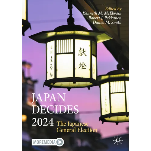 Japan Decides 2024: The Japanese General Election - Paperback