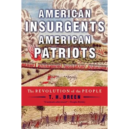 American Insurgents, American Patriots - Paperback