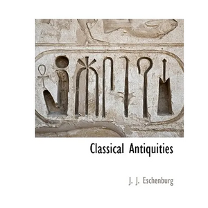 Classical Antiquities - Paperback