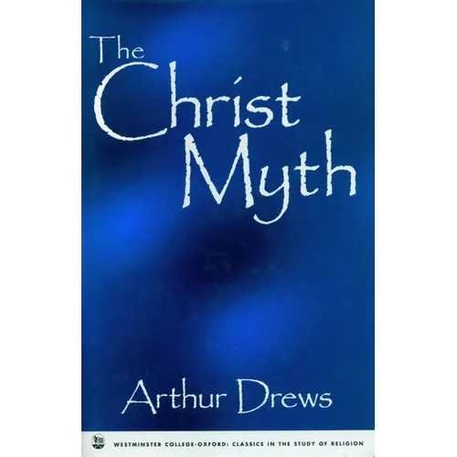 Christ Myth - Hardcover
