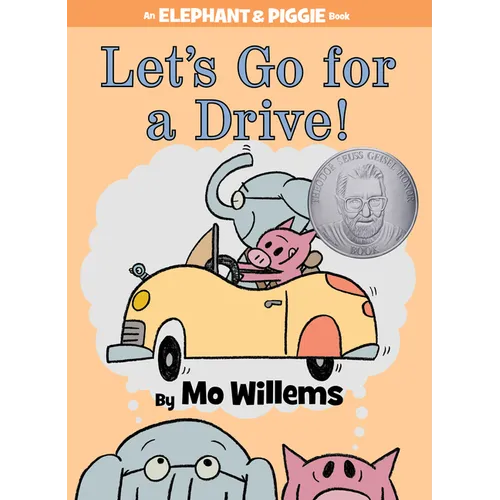 Let's Go for a Drive!-An Elephant and Piggie Book - Hardcover
