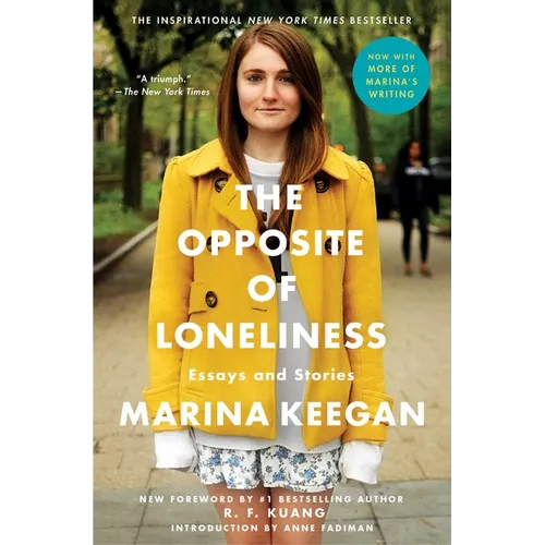 The Opposite of Loneliness: Essays and Stories - Paperback