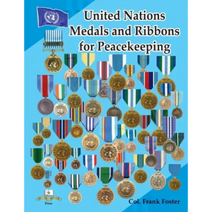 United Nations Medals and Ribbons for Peacekeeping - Paperback