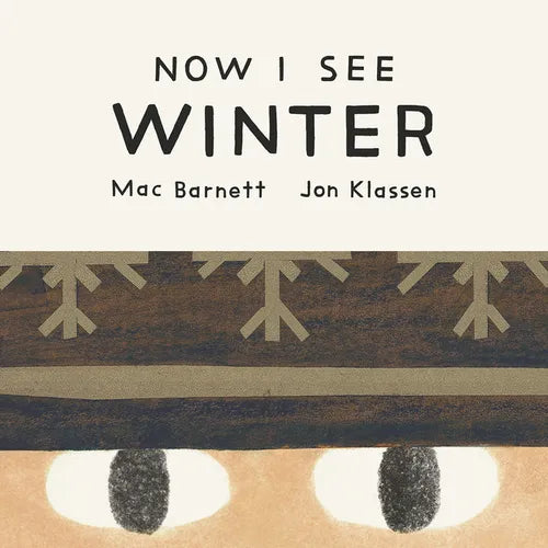 Now I See Winter - Board Book