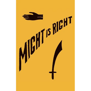 Might is Right: 1927 Facsimile Edition - Paperback