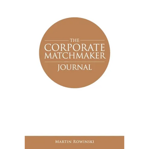 The Corporate Matchmaker Journal - Paperback