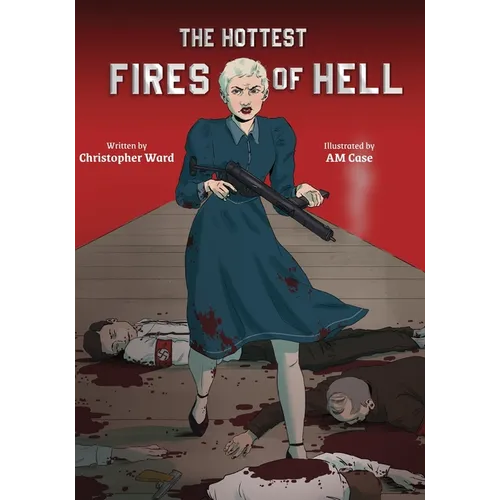 The Hottest Fires of Hell - Paperback