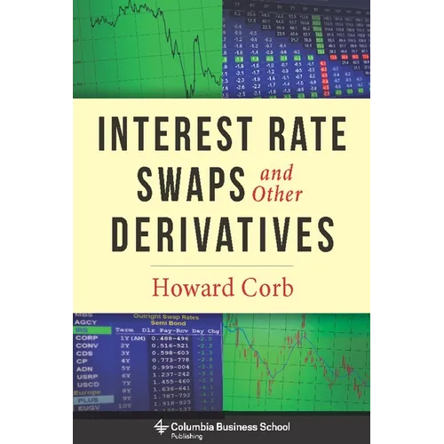 Interest Rate Swaps and Other Derivatives - Hardcover