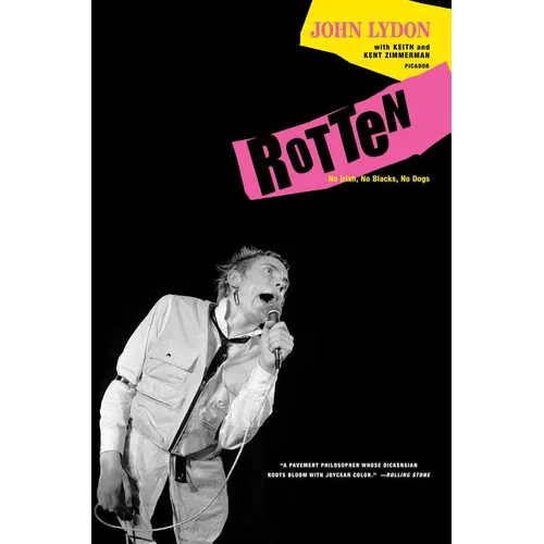 Rotten: No Irish, No Blacks, No Dogs - Paperback