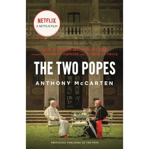 The Two Popes: Francis, Benedict, and the Decision That Shook the World - Paperback