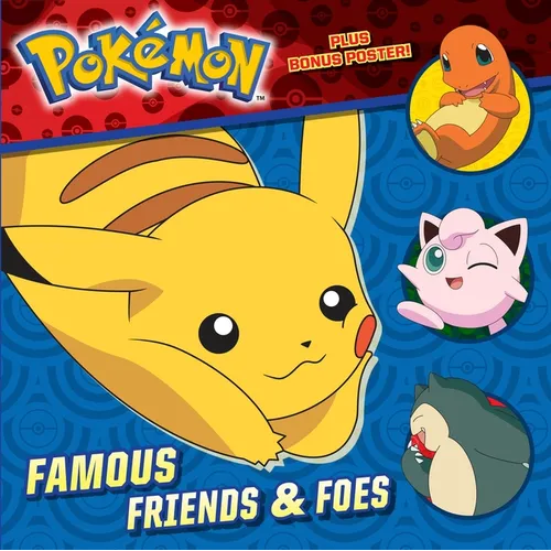 Famous Friends & Foes (Pokémon) - Paperback