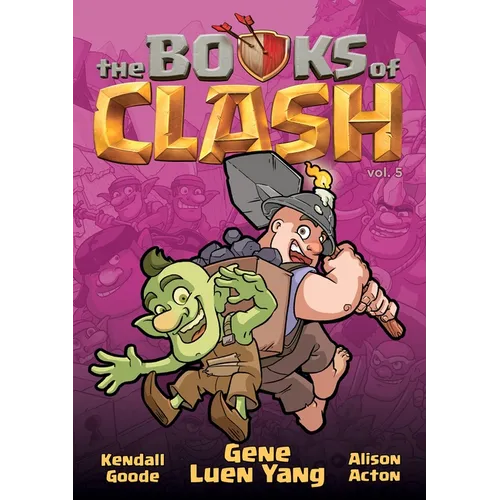 The Books of Clash Volume 5: Legendary Legends of Legendarious Achievery - Hardcover