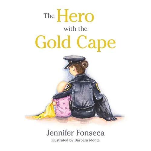 The Hero with the Gold Cape - Hardcover