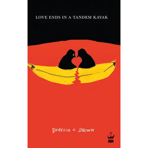 Love Ends in a Tandem Kayak - Paperback