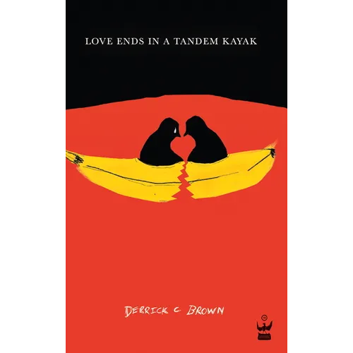 Love Ends in a Tandem Kayak - Paperback