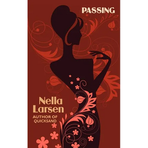 Passing (African American Heritage Classics) - Paperback