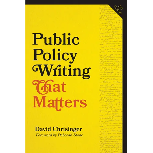 Public Policy Writing That Matters, third edition - Paperback