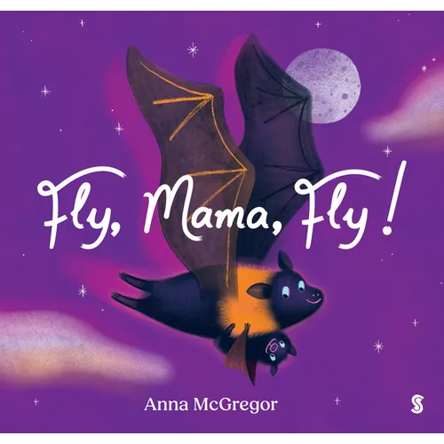 Fly, Mama, Fly! - Board Book