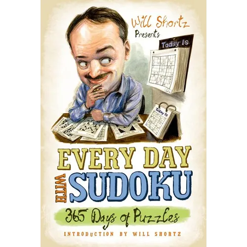 Will Shortz Presents Every Day with Sudoku - Paperback
