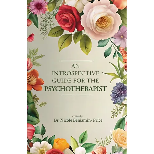 An Introspective Guide for the Psychotherapist - Paperback