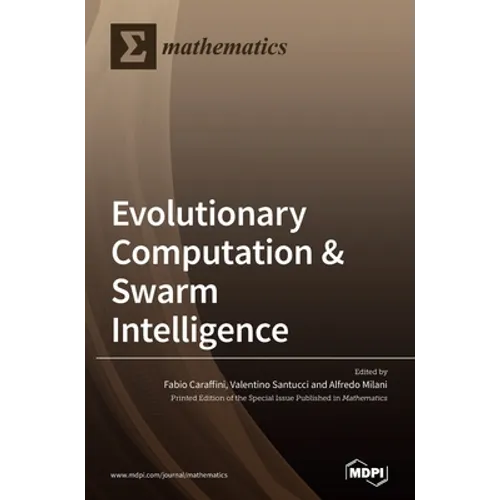 Evolutionary Computation & Swarm Intelligence - Hardcover