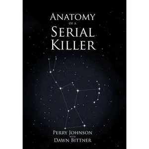 Anatomy of a Serial Killer - Hardcover