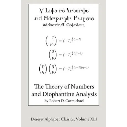 The Theory of Numbers and Diophantine Analysis (Deseret Alphabet edition) - Paperback